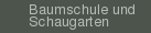 Baumschule und Schaugarten